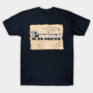 physics formulae with the word physics in 3d T-Shirt